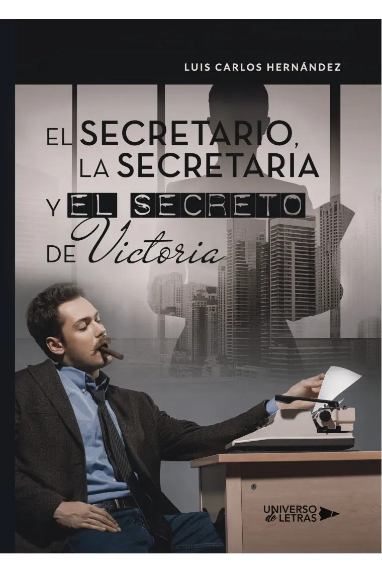 El secretario, la secretaria y el secreto de Victoria