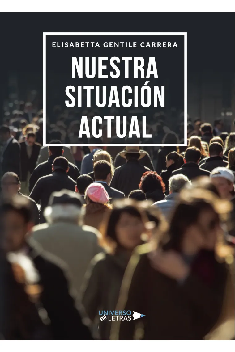 Nuestra situación actual