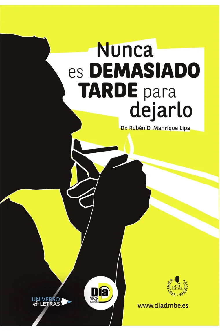 Nunca es demasiado tarde para dejarlo