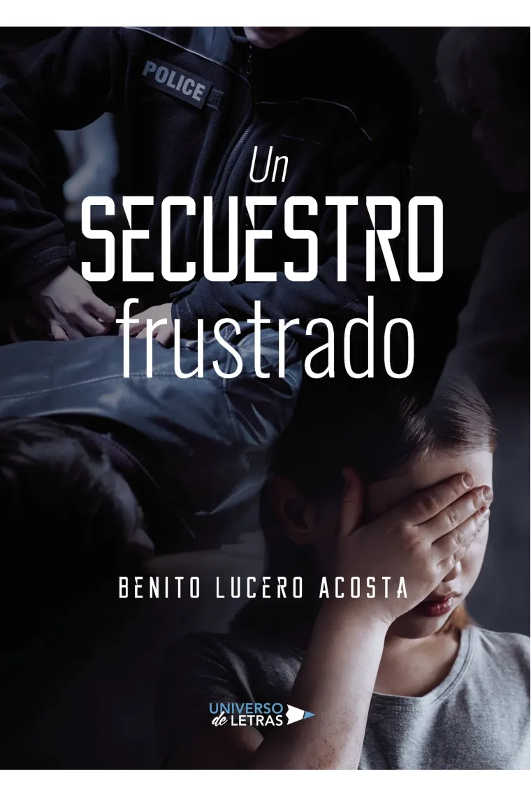 Un secuestro frustrado