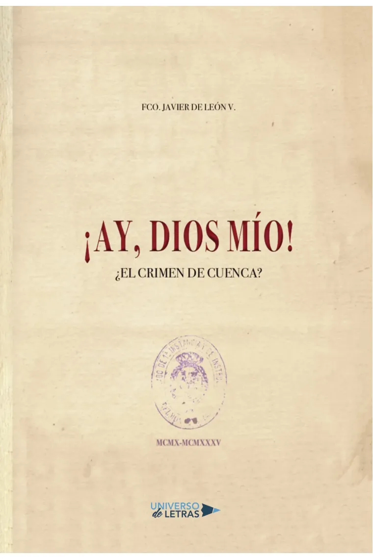 Ay, Dios mío El crimen de Cuenca
