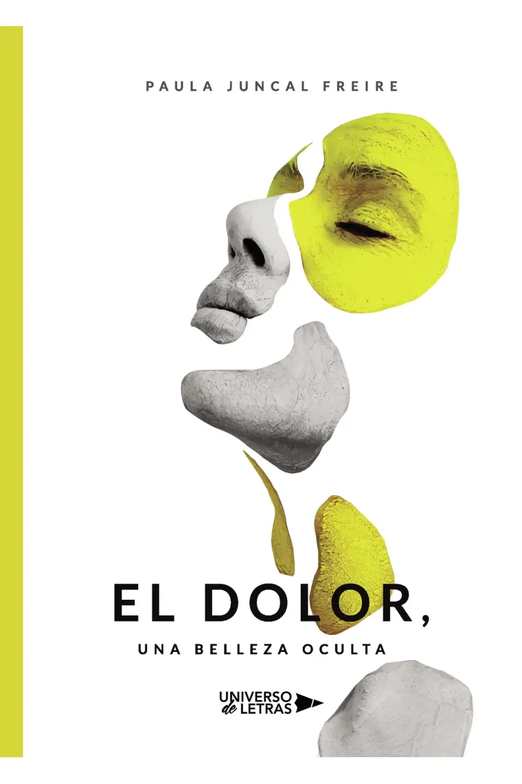 El Dolor, una Belleza Oculta