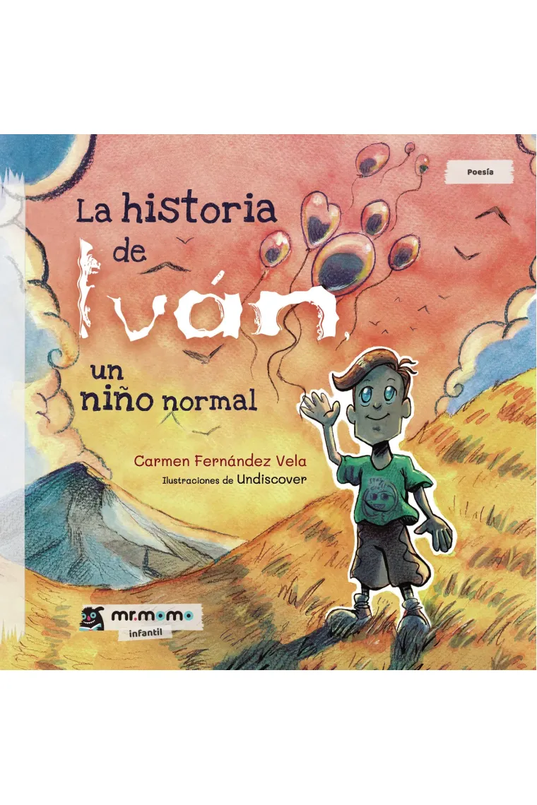 La historia de Iván, un niño normal