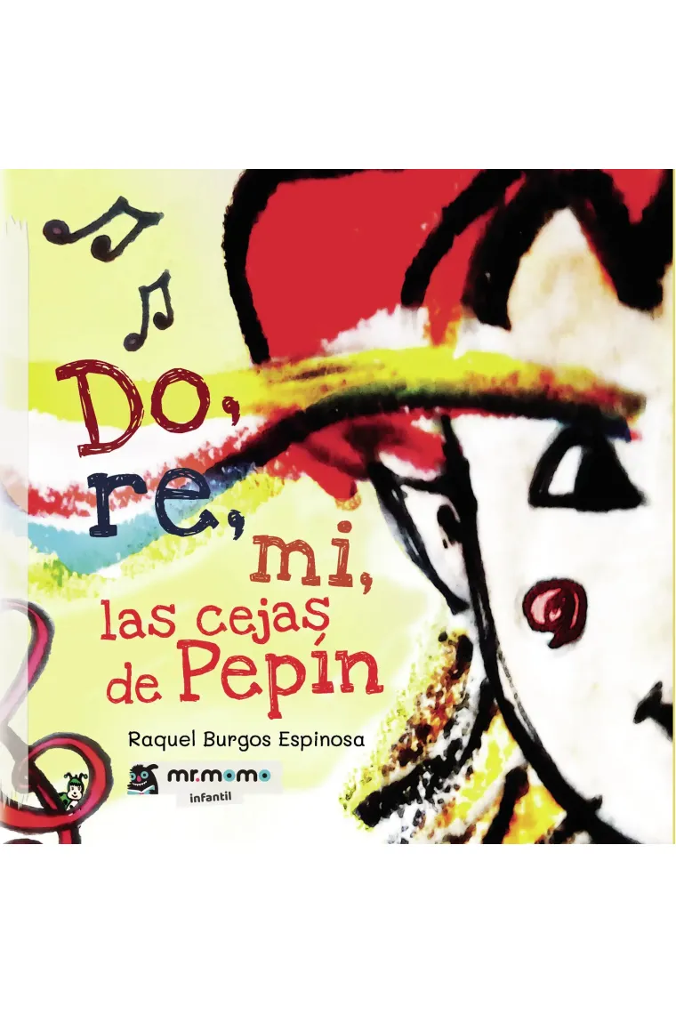 Do, re, mi, las cejas de Pepín