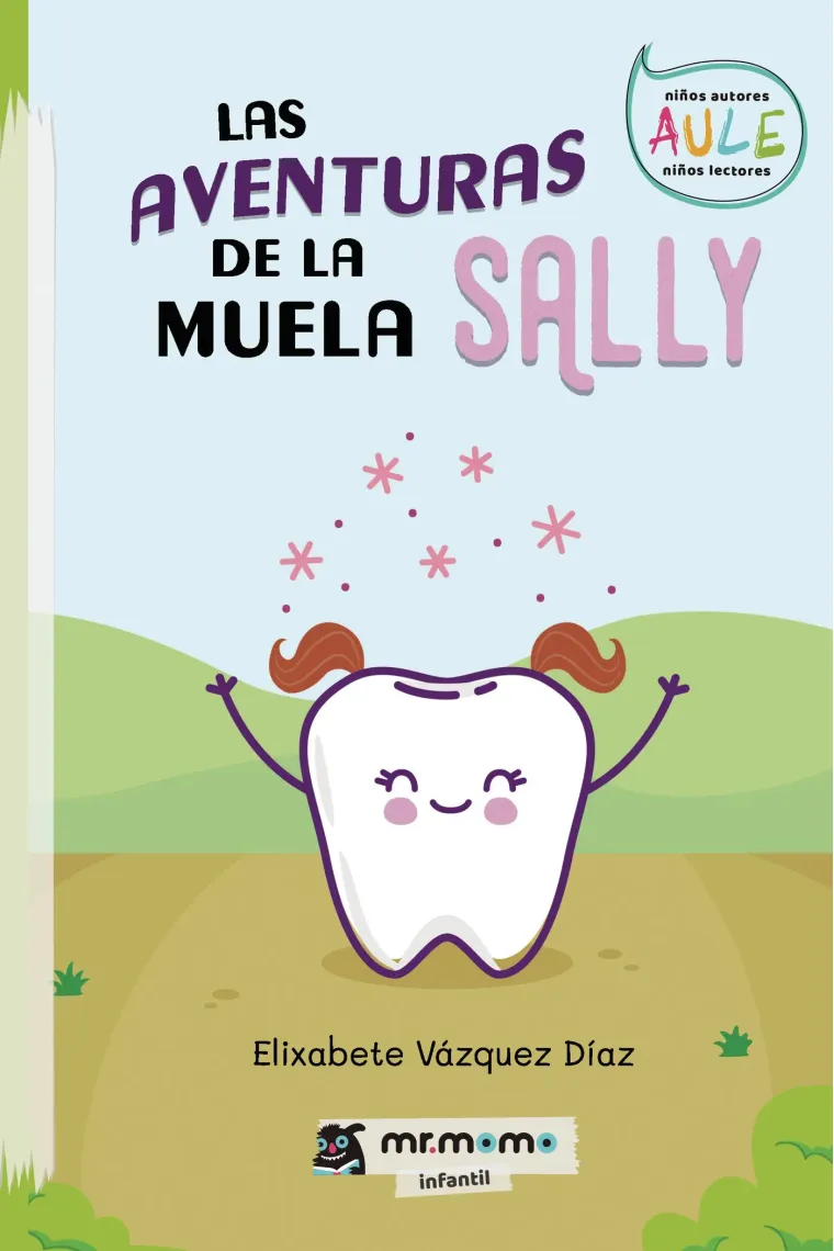 Las aventuras de la muela Sally
