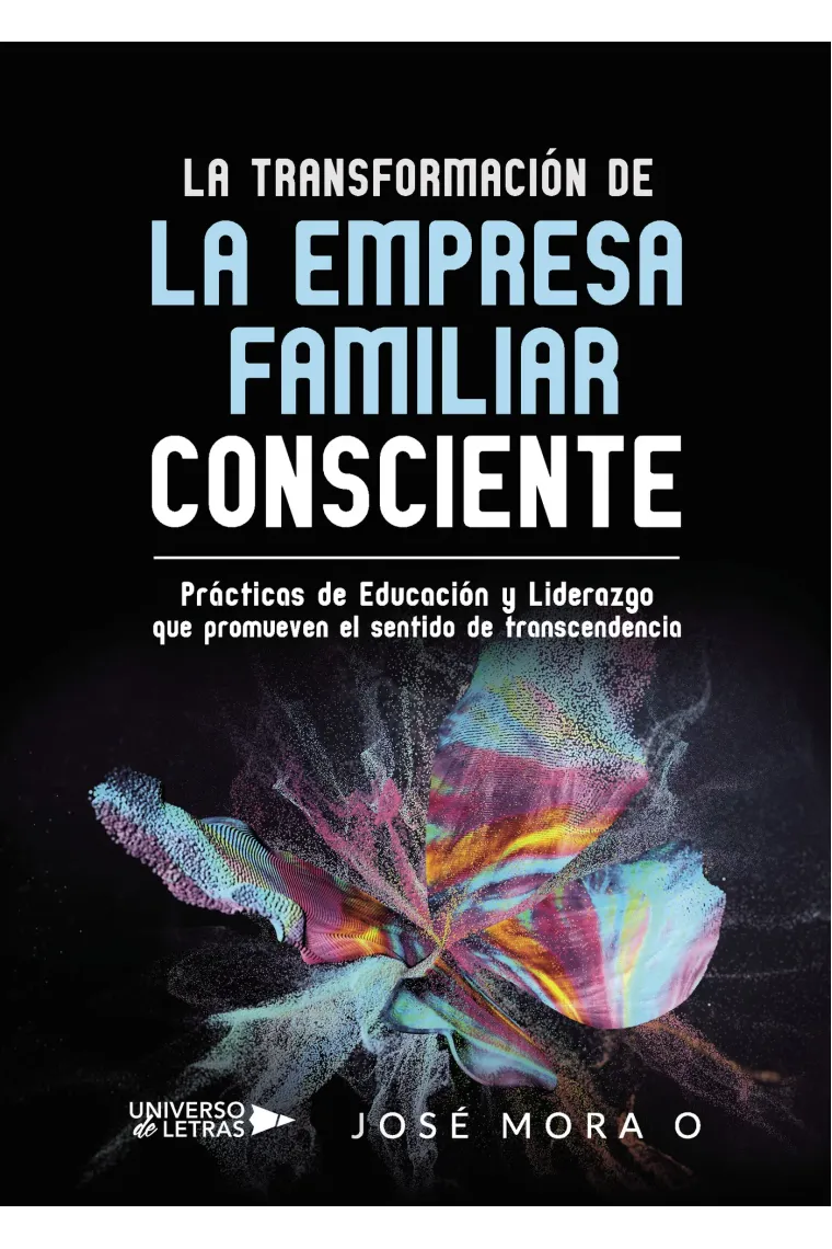 La Transformación de la Empresa Familiar Consciente