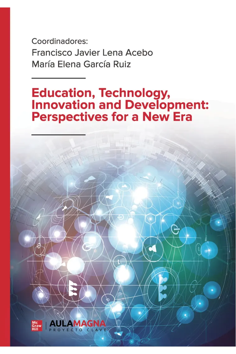 Education, Technology, Innovation and Development: Perspectives for a New Era