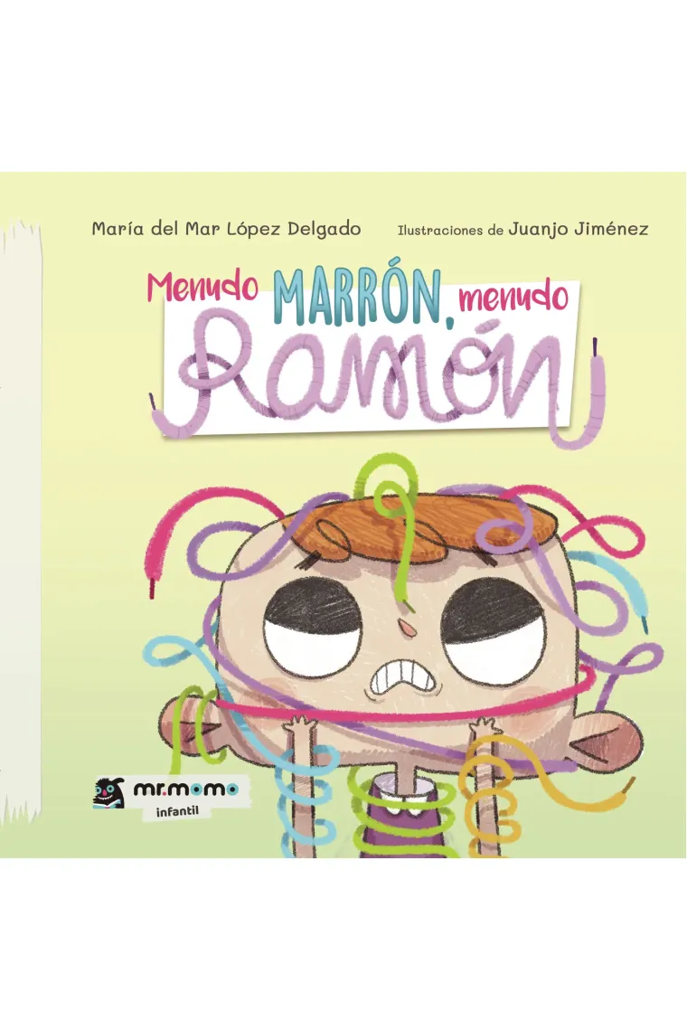 Menudo marrón, menudo Ramón (TAPA DURA)