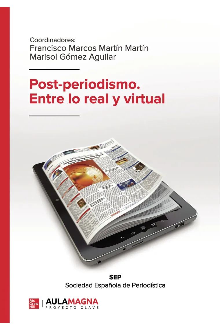 Post periodismo. Entre lo real y virtual