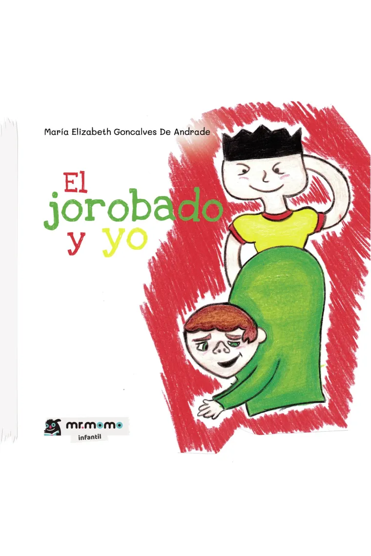 El jorobado y yo