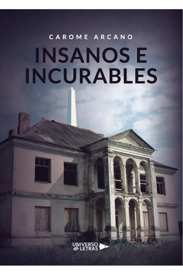 Insanos e Incurables