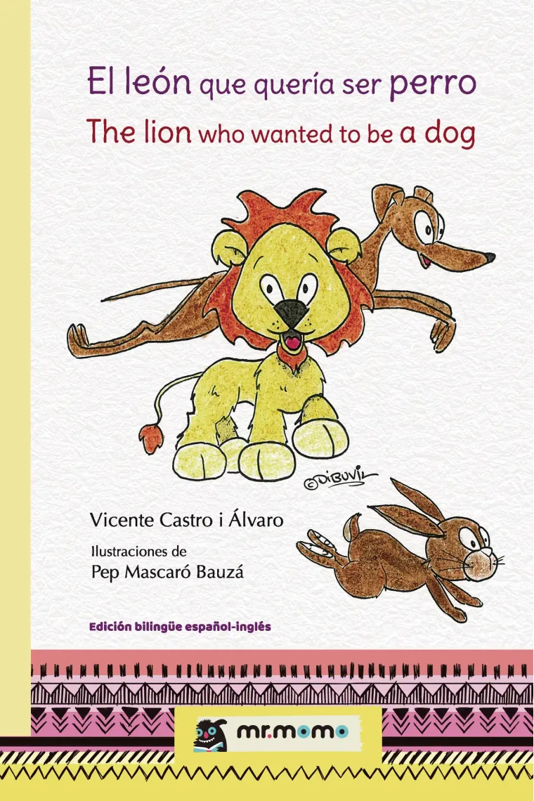 El león que quería ser perro