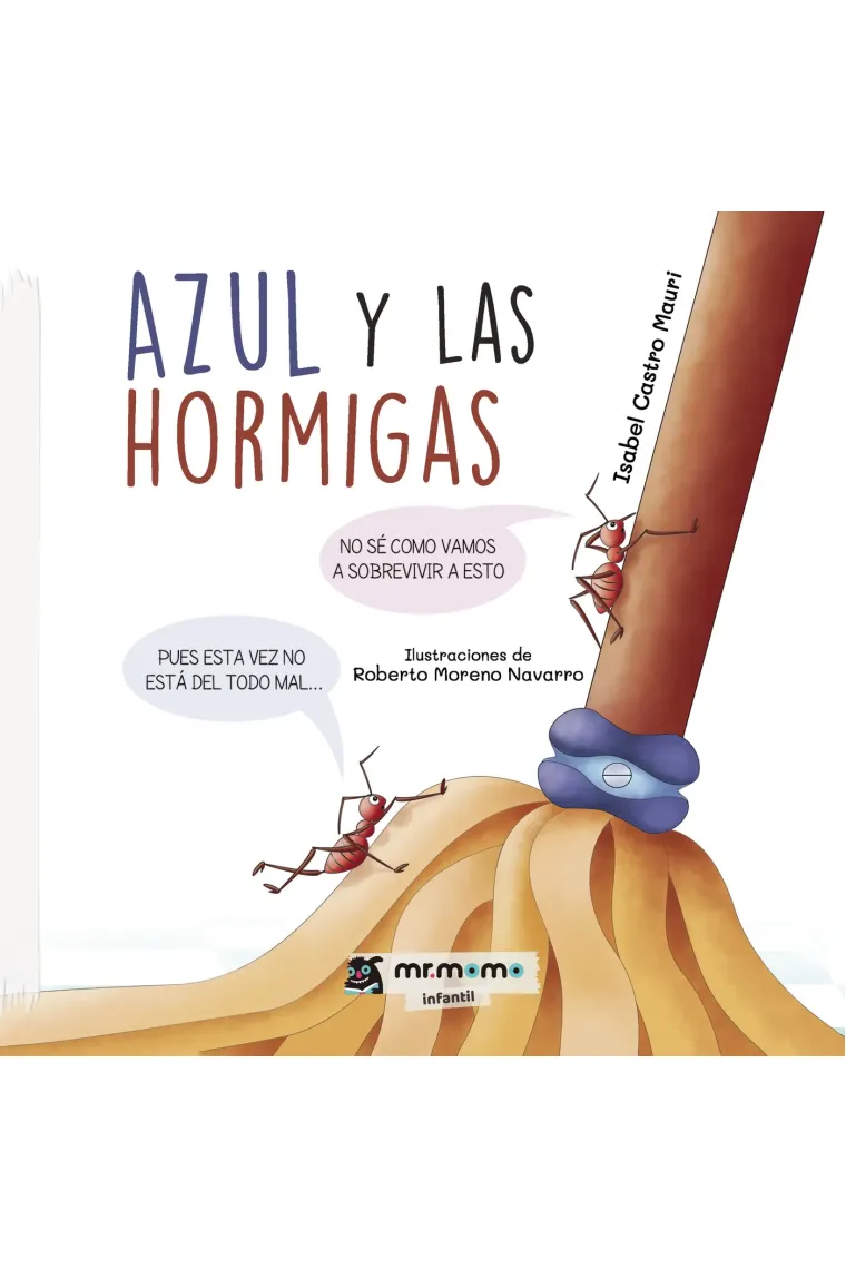 Azul y las hormigas