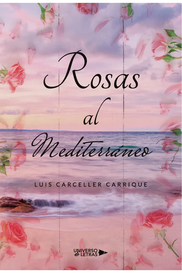 Rosas al Mediterráneo