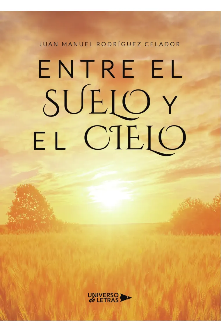 Entre el suelo y el Cielo