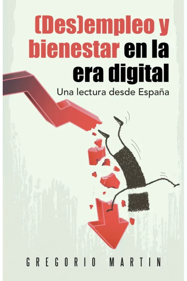 (Des)empleo y bienestar en la era digital