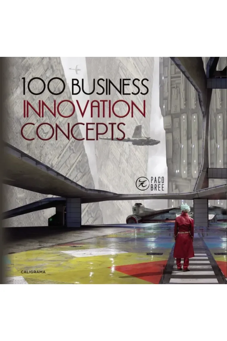 100 Business Innovation Concepts (Inglés)