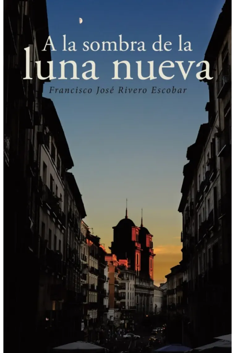A la sombra de la luna nueva