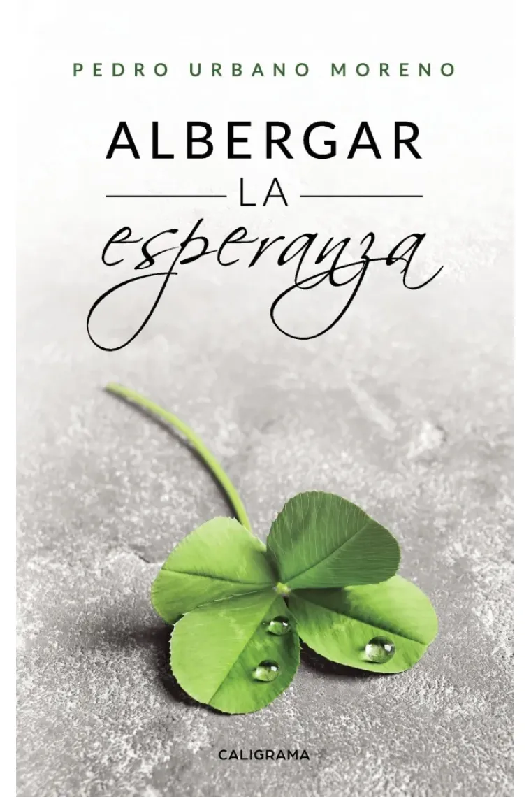 Albergar la esperanza