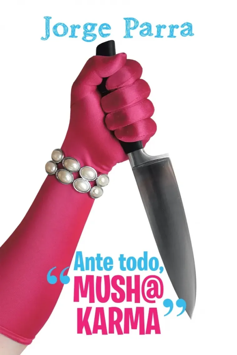 Ante todo, mush@ karma""