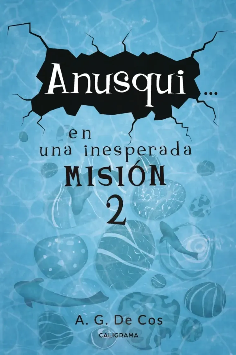 Anusqui... en una inesperada misión