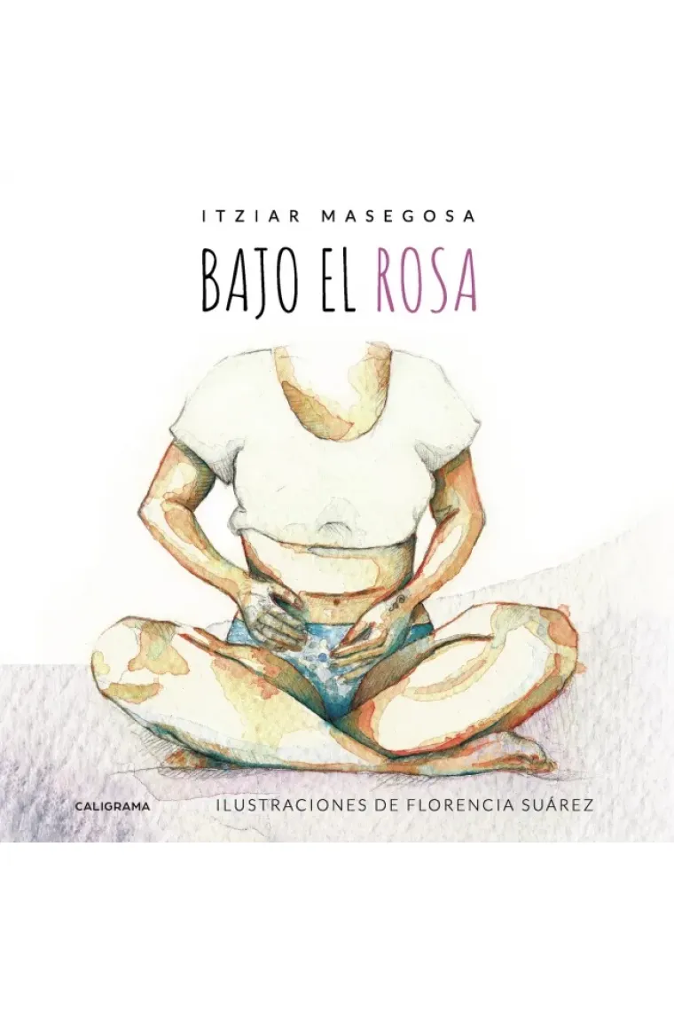 Bajo el rosa