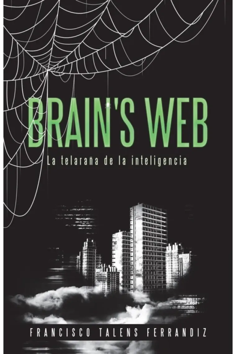 Brains Web. La Telaraña de la Inteligencia"