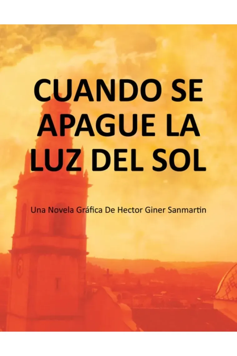 CUANDO SE APAGUE LA LUZ DEL SOL