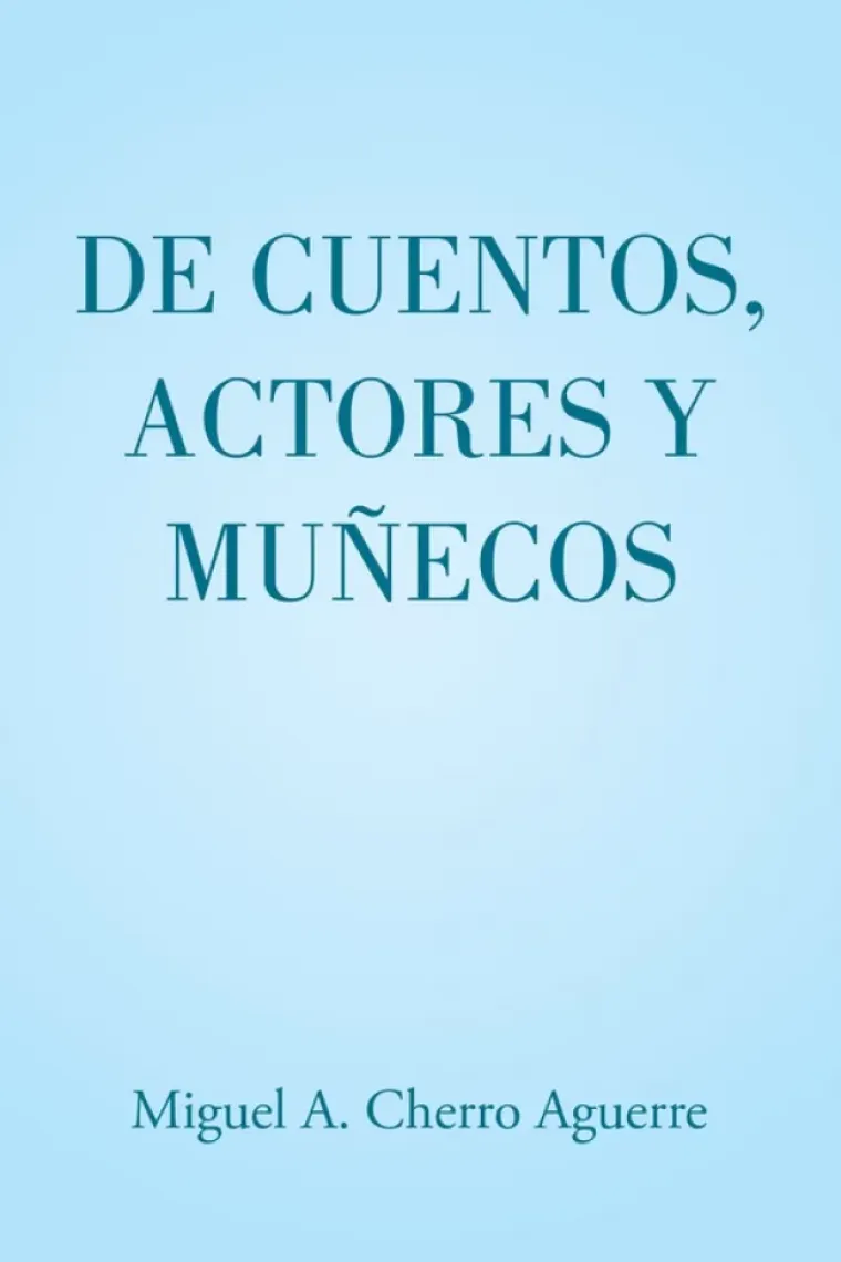 De cuentos, actores y muñecos