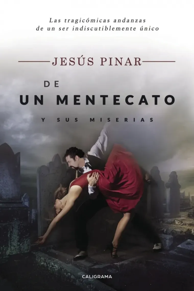 De un mentecato y sus miserias