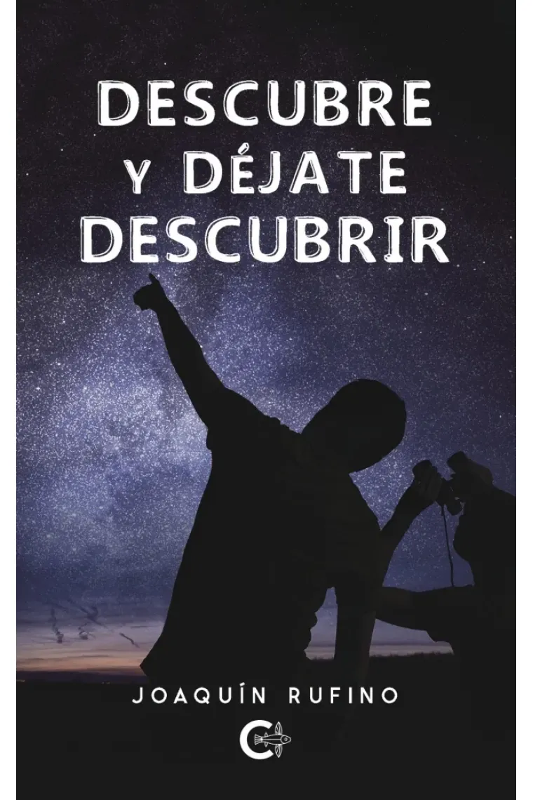 Descubre y déjate descubrir