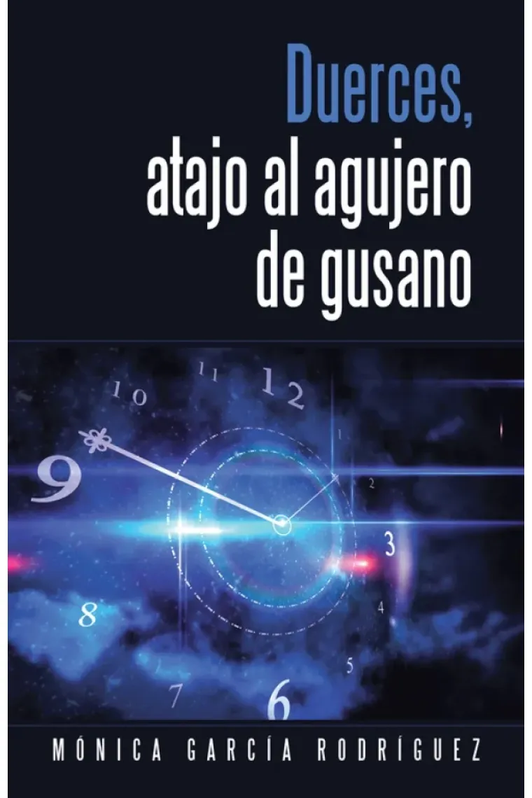 Duerces, atajo al agujero de gusano