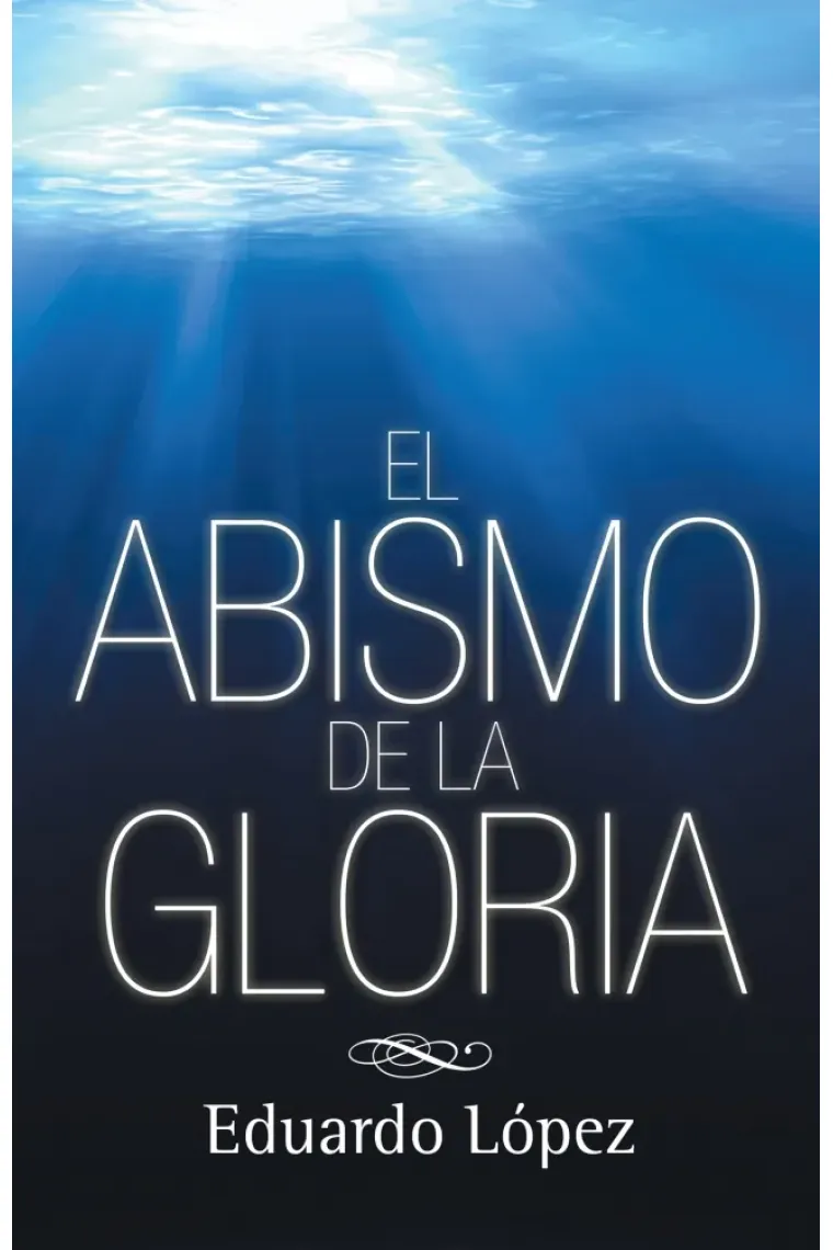 El abismo de la gloria
