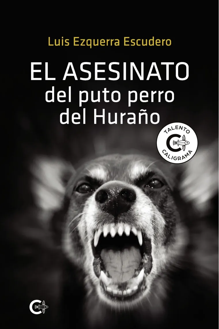 El asesinato del puto perro del Huraño