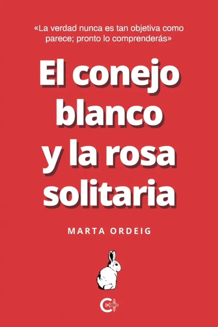 El conejo blanco y la rosa solitaria