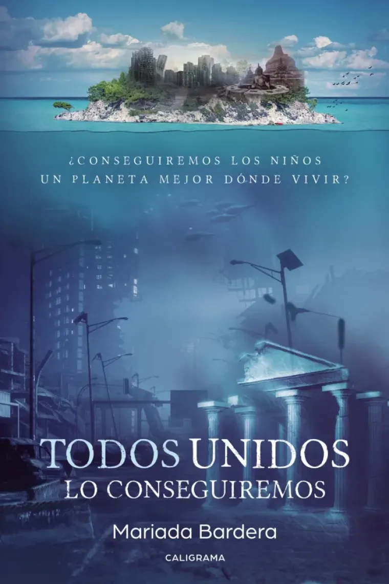 Todos unidos lo conseguiremos