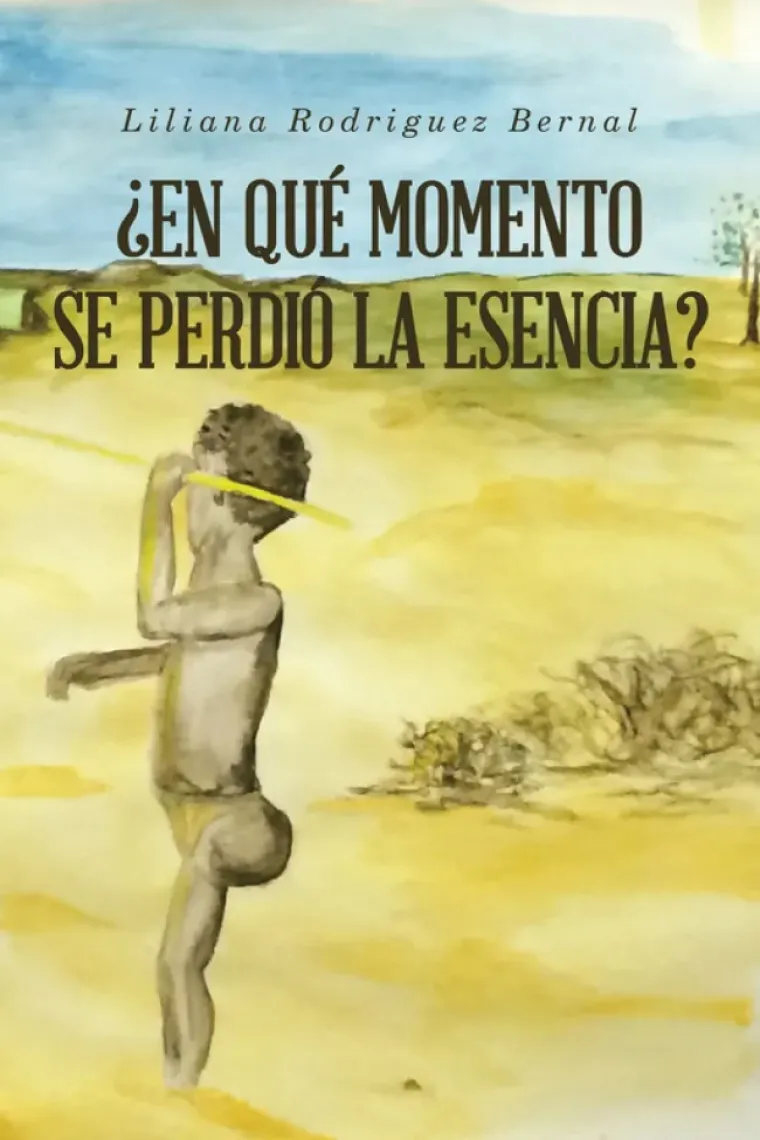 ¿EN QUÉ MOMENTO SE PERDIÓ LA ESENCIA?