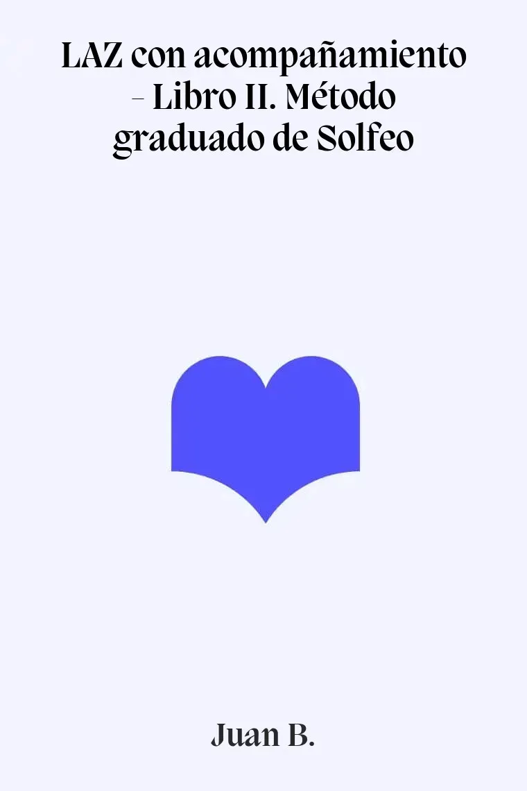 LAZ con acompañamiento - Libro II. Método graduado de Solfeo