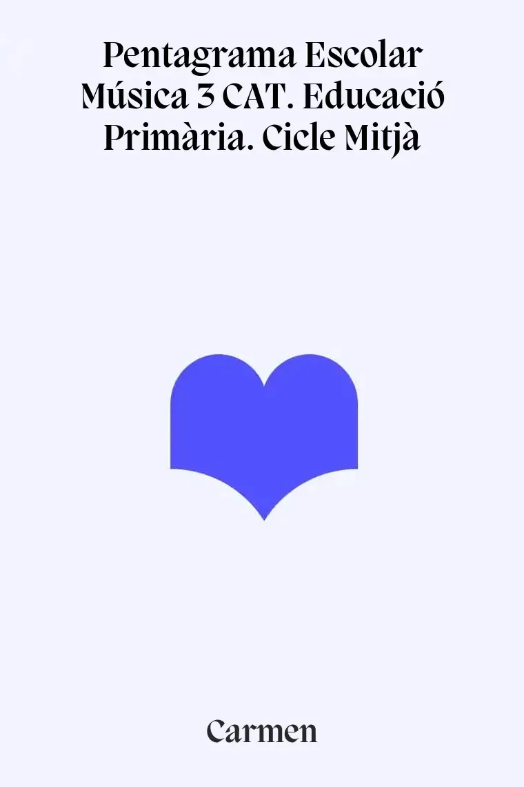 Pentagrama Escolar Música 3 CAT. Educació Primària. Cicle Mitjà (Catalán)