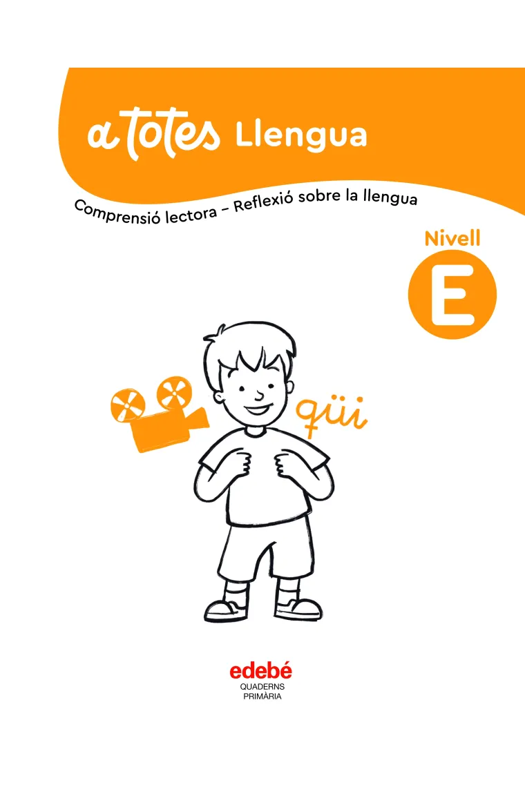 A Totes Llengua. Nivell E (Catalán)