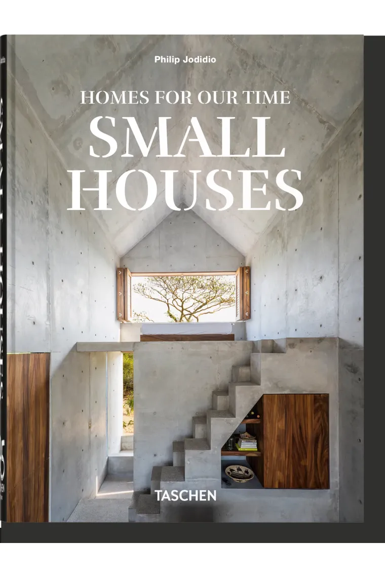 Homes For Our Time. Small Houses. 45th Ed. (Inglés)