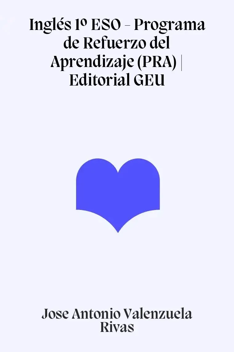 Inglés 1º ESO - Programa de Refuerzo del Aprendizaje (PRA) | Editorial GEU