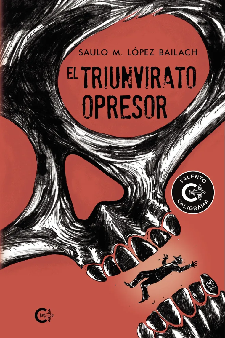 El triunvirato opresor