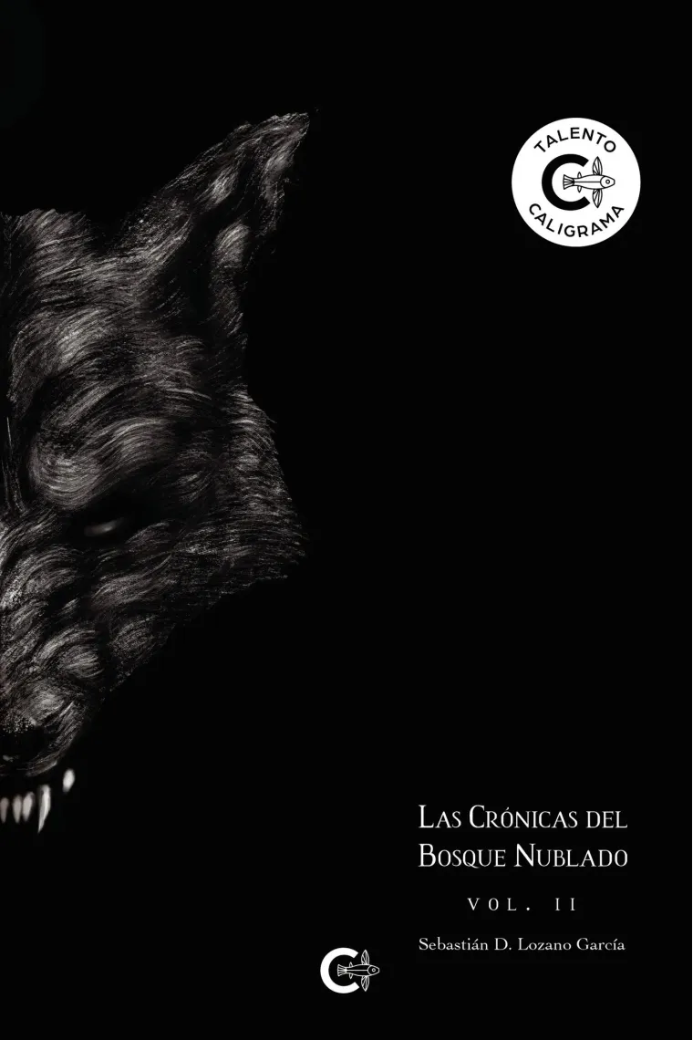Las crónicas del bosque nublado - Volumen II