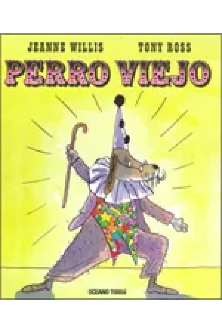 Perro viejo. Una obra de niños para los abuelos