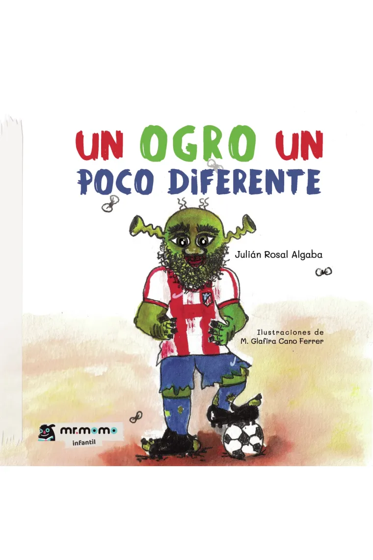 Un ogro un poco diferente