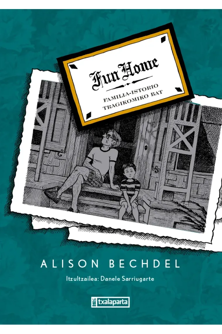 Fun Home - EUS. Familia-istorio tragikomiko bat