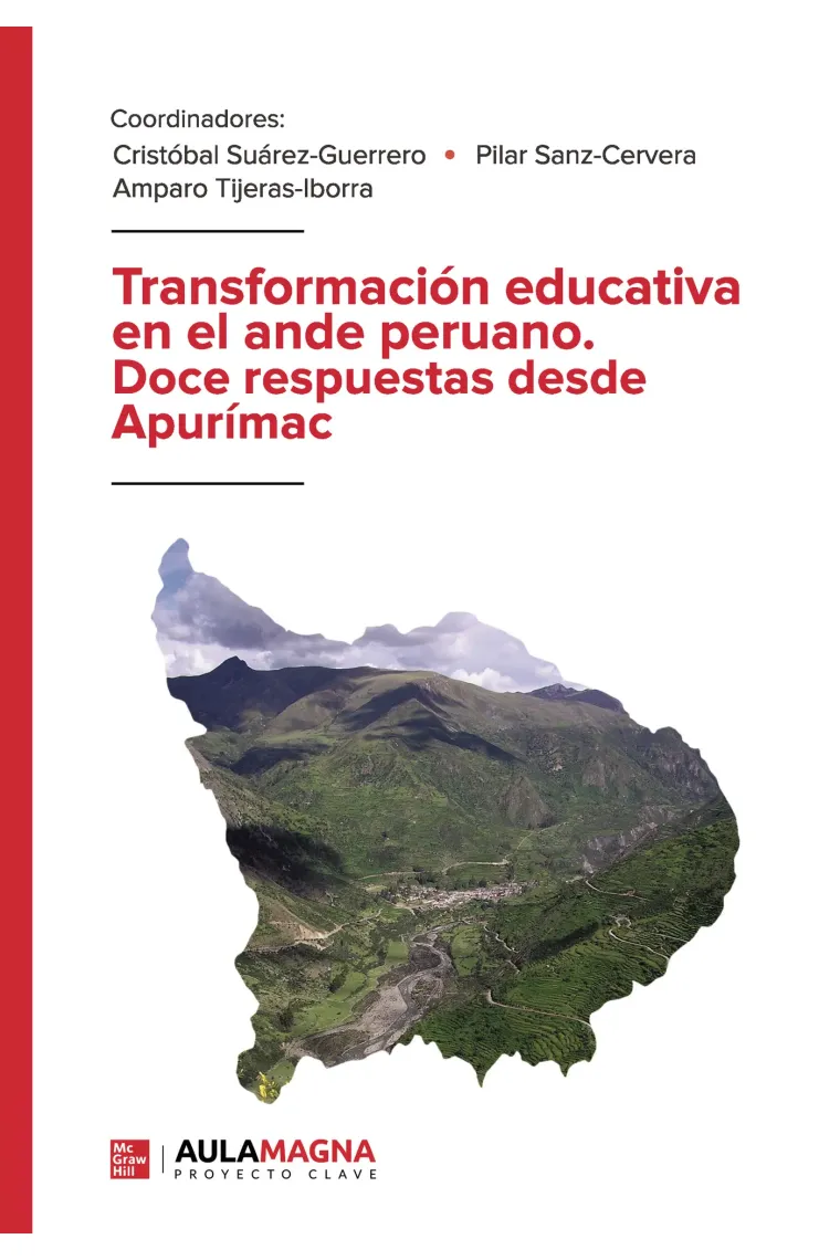 Transformación educativa en el ande peruano. Doce respuestas desde Apurímac