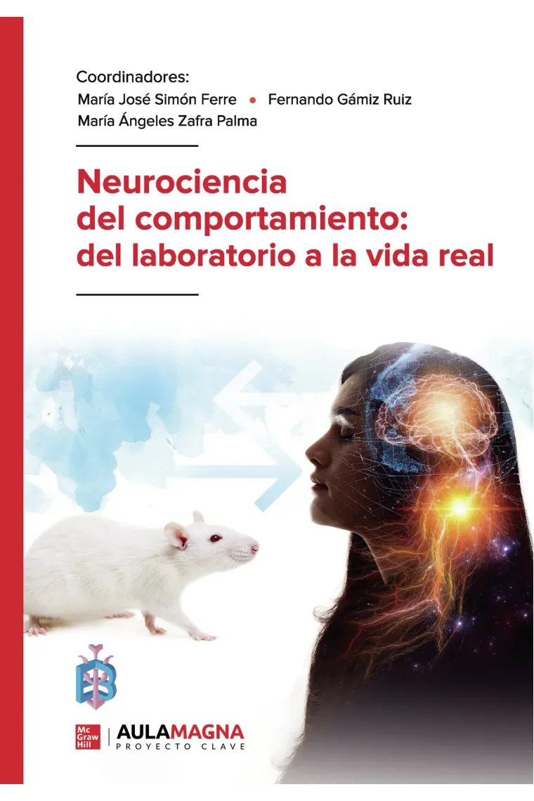 Neurociencia del comportamiento: del laboratorio a la vida real