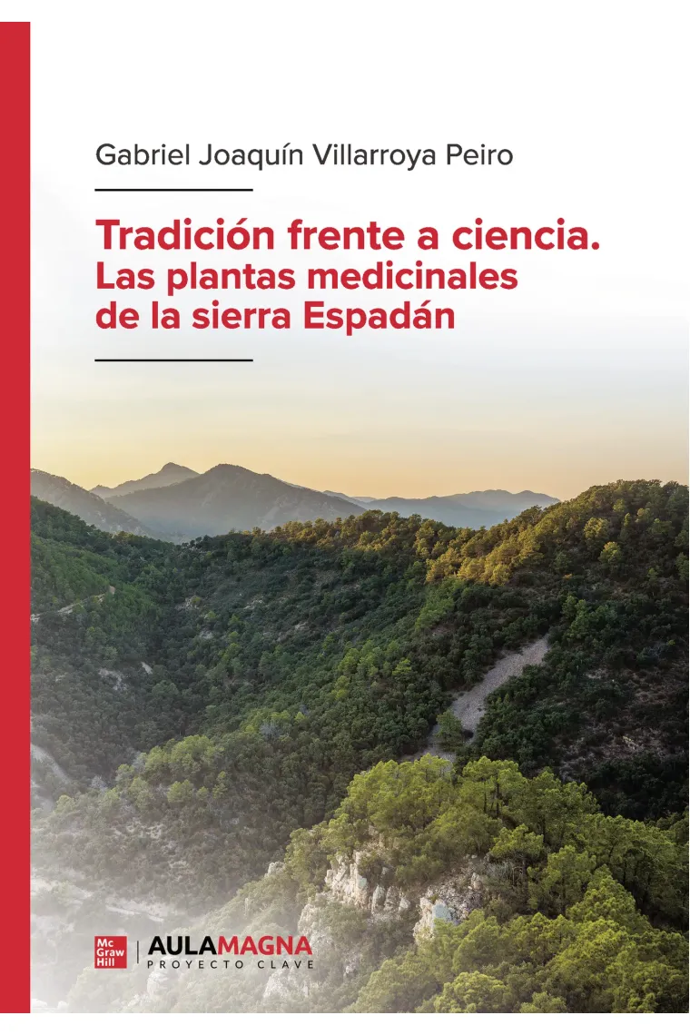 Tradición frente a ciencia. Las plantas medicinales de la sierra Espadán